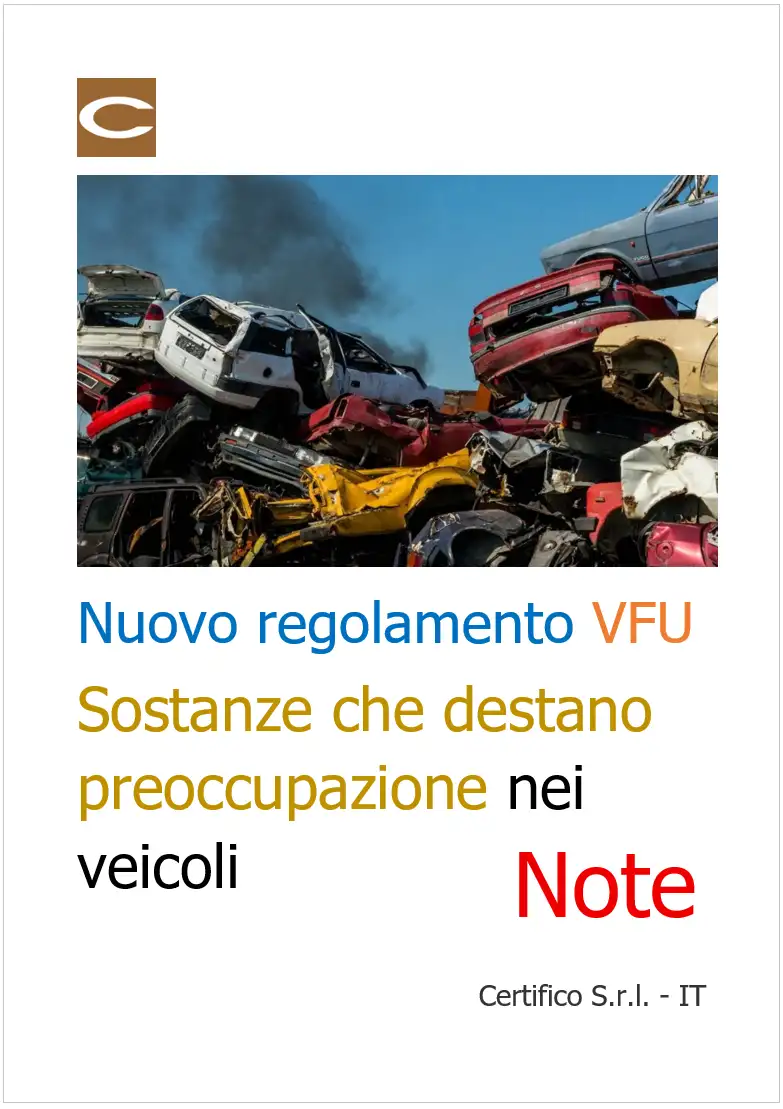 Nuovo regolamento VFU / Sostanze che destano preoccupazione nei veicoli 